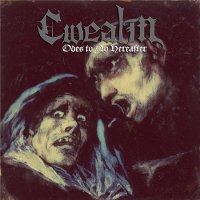 Cwealm - Odes To No Hereafter (2016)
