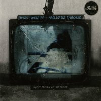 Prager Handgriff - Arglistige Tauschung (2011)