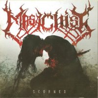 Masachist - Scorned (2012)
