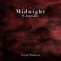 Midnight Canvas - Social Madness (2013)