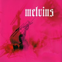 Melvins - Chicken Switch (Remix Album) (2009)