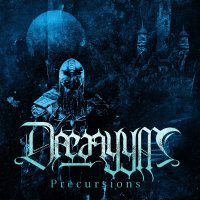 Drearyym - Precursions (2017)