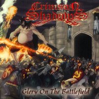 Crimson Shadows - Glory On The Battlefield (2011)
