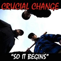 Crucial Change - So It Begins (2014)