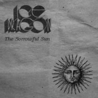 Ice Dragon - The Sorrowful Sun (2011)
