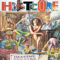 Hektcöre - Imagine Theatre (1993)