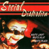 Social Distortion - White Light White Heat White Trash (1996)