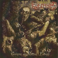 Eviscerated - Gorging On Rotting Entrails (2007)