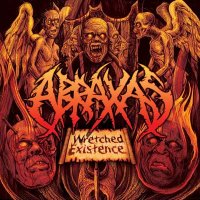 Abraxas - Wretched Existence (2010)