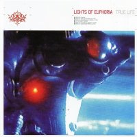 Lights of Euphoria - True Life (2003)