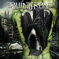 Ruinthrone - Urban Ubris (2013)