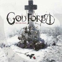 God Forbid - Better Days (2003)