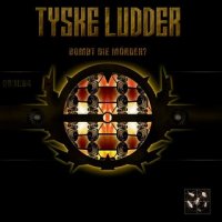 Tyske Ludder - Bombt Die Mörder (2006)