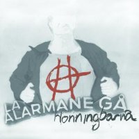 Honningbarna - La Alarmane Gå (2011)