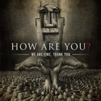 The Down Troddence - How Are You? We Are Fine, Thank You (2014)