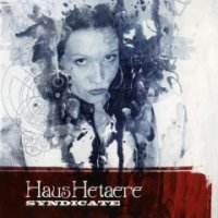 HausHetaere - Syndicate [Limited Edition] (2010)