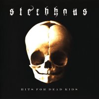 Sterbhaus - Hits For Dead Kids (2009)
