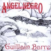 Angel Negro - Guillain Barre (1996)