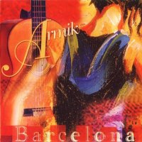 Armik - Barcelona (2008)