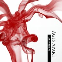 Ages Apart - Can You Hear Me (2009)