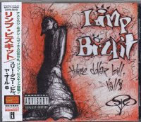 Limp Bizkit - Three Dollar Bill, Yall$ (Japanese first edition) (1997)  Lossless