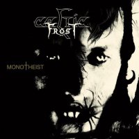 Celtic Frost - Monotheist (Limited Edition) (2006)