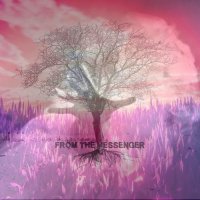 From The Messenger - From The Messenger (2015)