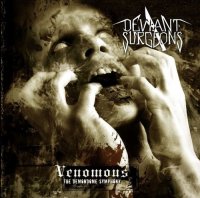Deviant Surgeons - Venomous... The Demondome Symphony (2009)