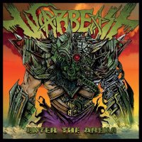 Warbeast - Enter The Arena (2017)