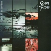 Scapa Flow - Heads Off To Freedom (1994)