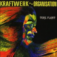 Organisation [Kraftwerk] - Tone Float [1996, Crown Records CR 0426] (1970)  Lossless
