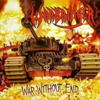 Warbringer - War Without End (2008)