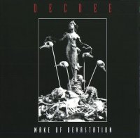 Decree - Wake of Devastation (1998)