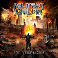 Militant Civilian - The Undertaking (2015)