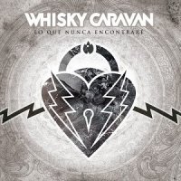 Whisky Caravan - Lo Que Nunca Encontraré (2016)