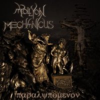 Apollyon Mechanicus - Paralypomenon (2012)