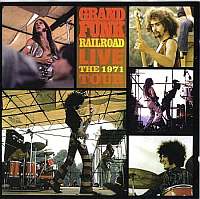 Grand Funk Railroad - Live the 1971 Tour (2002)