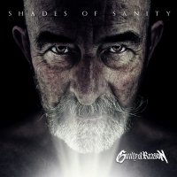 Guilty Of Reason - Shades Of Sanity (2013)
