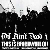 VA\\ - Oi! Ain\' t Dead This Is Brickwall Oi! (2015)