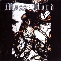 MasseMord - The Whore Of Hate (2008)