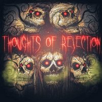 Thoughts Of Rejection - Thoughts Of Rejection (2013)