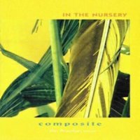 In The Nursery - Composite (1997)