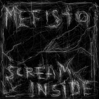 Mefisto - Scream Inside (2010)
