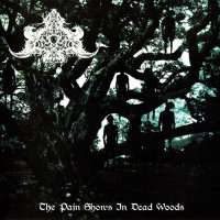 Abysmal Depths - The Pain Shows In Dead Woods (2013)