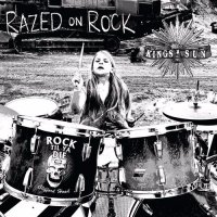 Kings Of The Sun - Razed On Rock (2016)