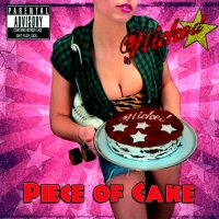 Wicked Starrr - Piece Of Cake (2014)