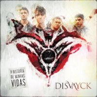 Disvayck - A Historia de Minhas Vidas (2011)