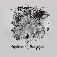 Elfsgedroch - Op de Beenderen Van Onze Voorvaderen (2017)