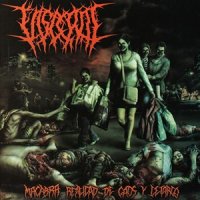 Visceral - Macabra Realidad De Caos Y Letargo (2010)