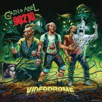 Cain & Abel 90210 - Videodrome (2015)